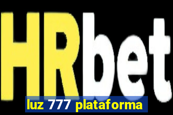 luz 777 plataforma